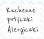 Kuchenne potyczki Alergiczki