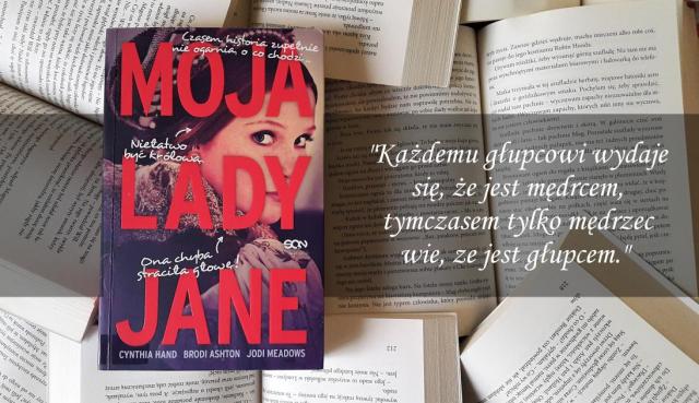 Recenzja: "Moja Lady Jane" Cynthia Hand, Jodi Meadows, Brodi Ashton