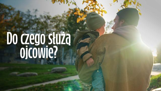 Nowe oblicza ojcostwa. Dokument „Do czego służą ojcowie?” Za darmo na Arte.tv